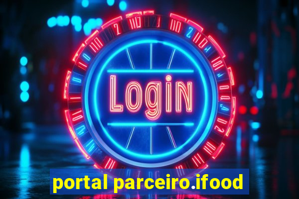 portal parceiro.ifood